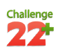 Challenge 22+